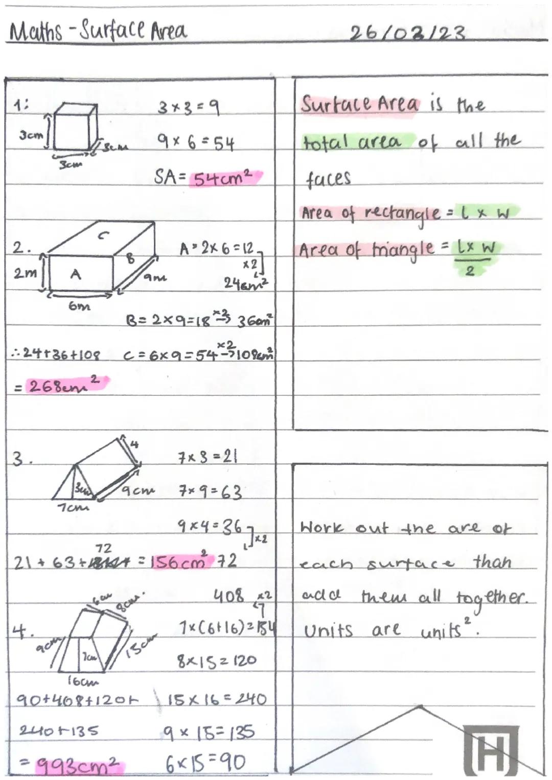 Maths-Surface Area
26/03/23
1:
3cm
3cm
3x3=9
9×6=54
Surface Area is the
total area of all the
SA= 54cm²
faces
Area of rectangle=l