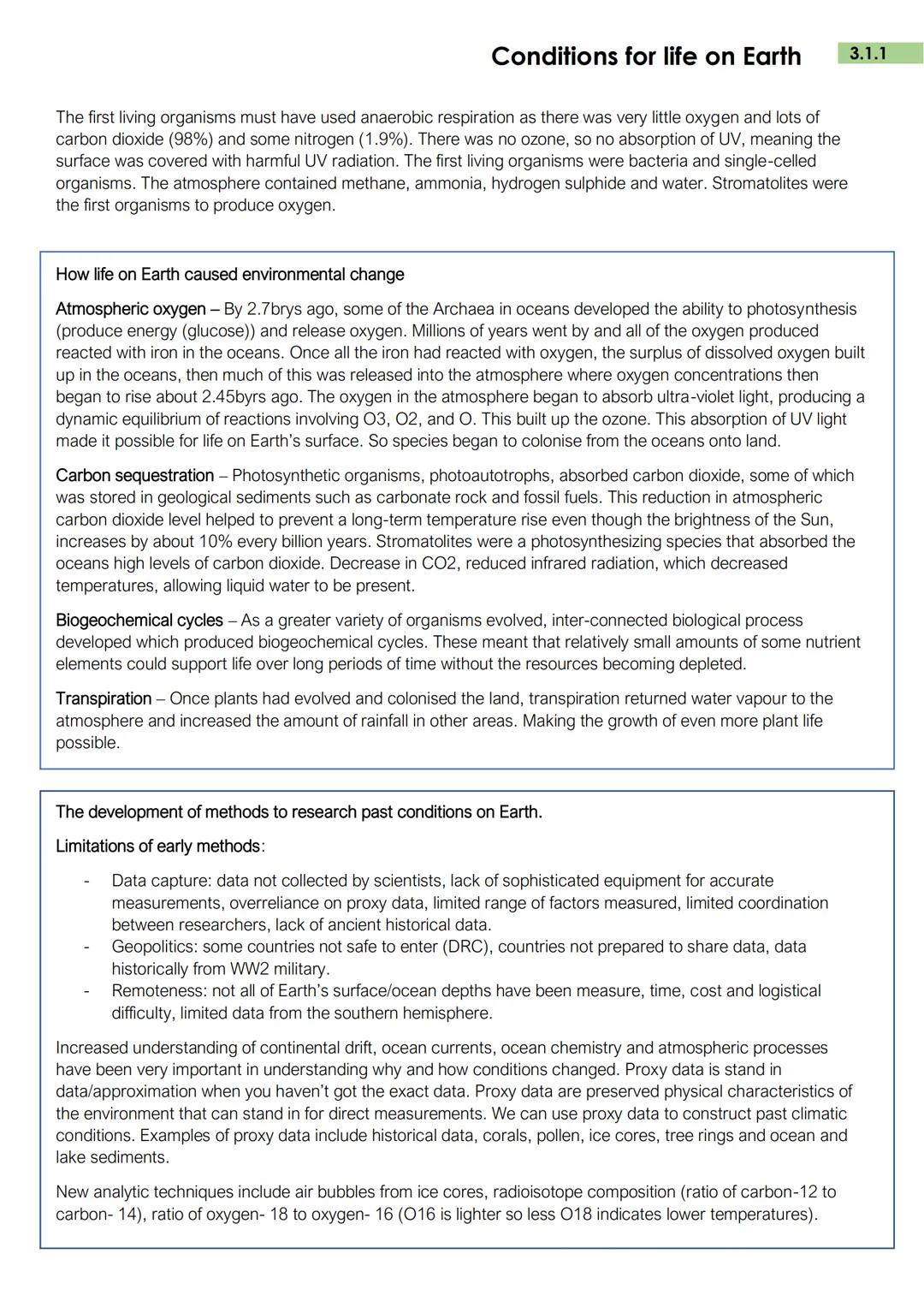 Conditions for life on Earth
Features of Earth that created suitable conditions for life.
Mass - The large mass of the Earth controls the gr