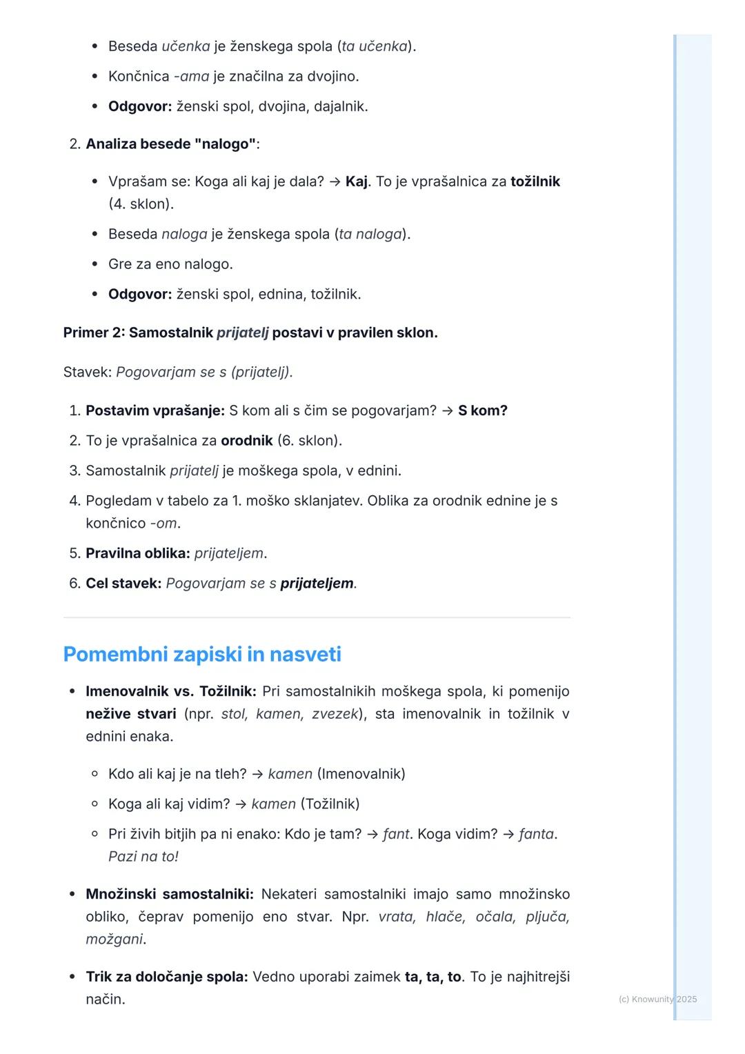 # Samostalnik
Kaj je samostalnik
Samostalnik je beseda, s katero poimenujemo bitja (npr. učenec, pes, Ana),
stvari (npr. miza, zvezek, tel