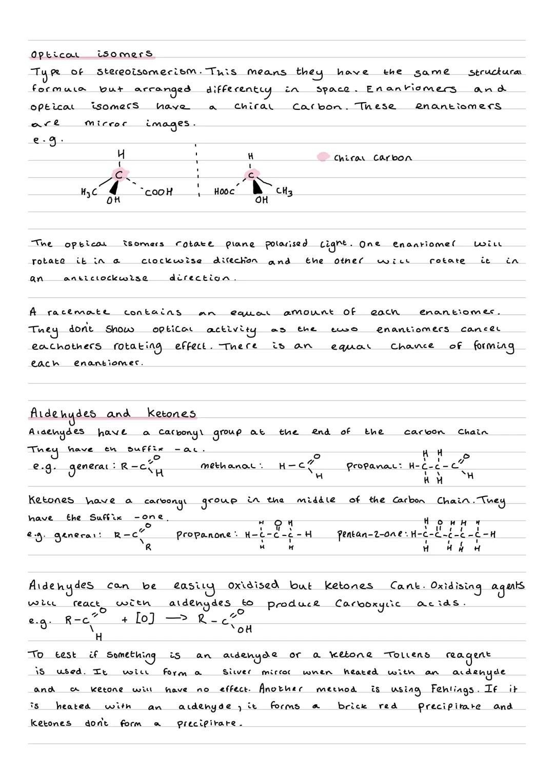 Optical
isomers
Type of stereoisomeriom. This means they have the same structural formula but arranged differently in space. Enantiomers and