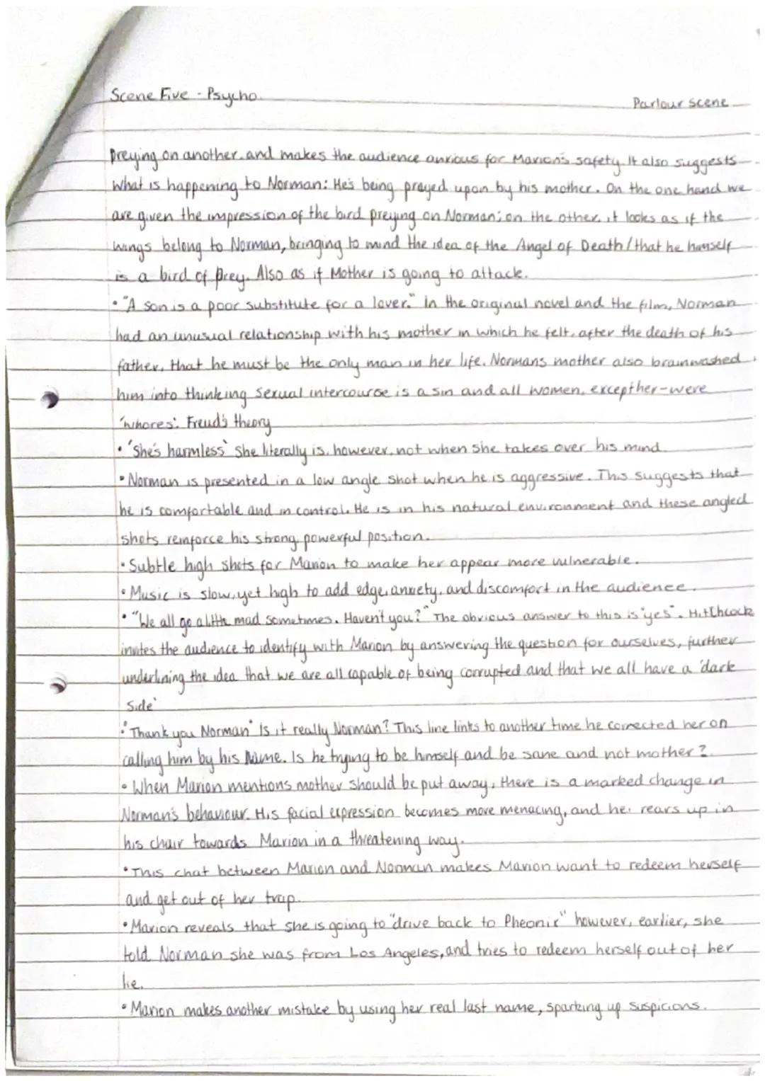 Scene Five-Psycho
Parlour scene
* Camera draws closer and closer to Marions face as the rain comes down, the flushing lights of
passing ca