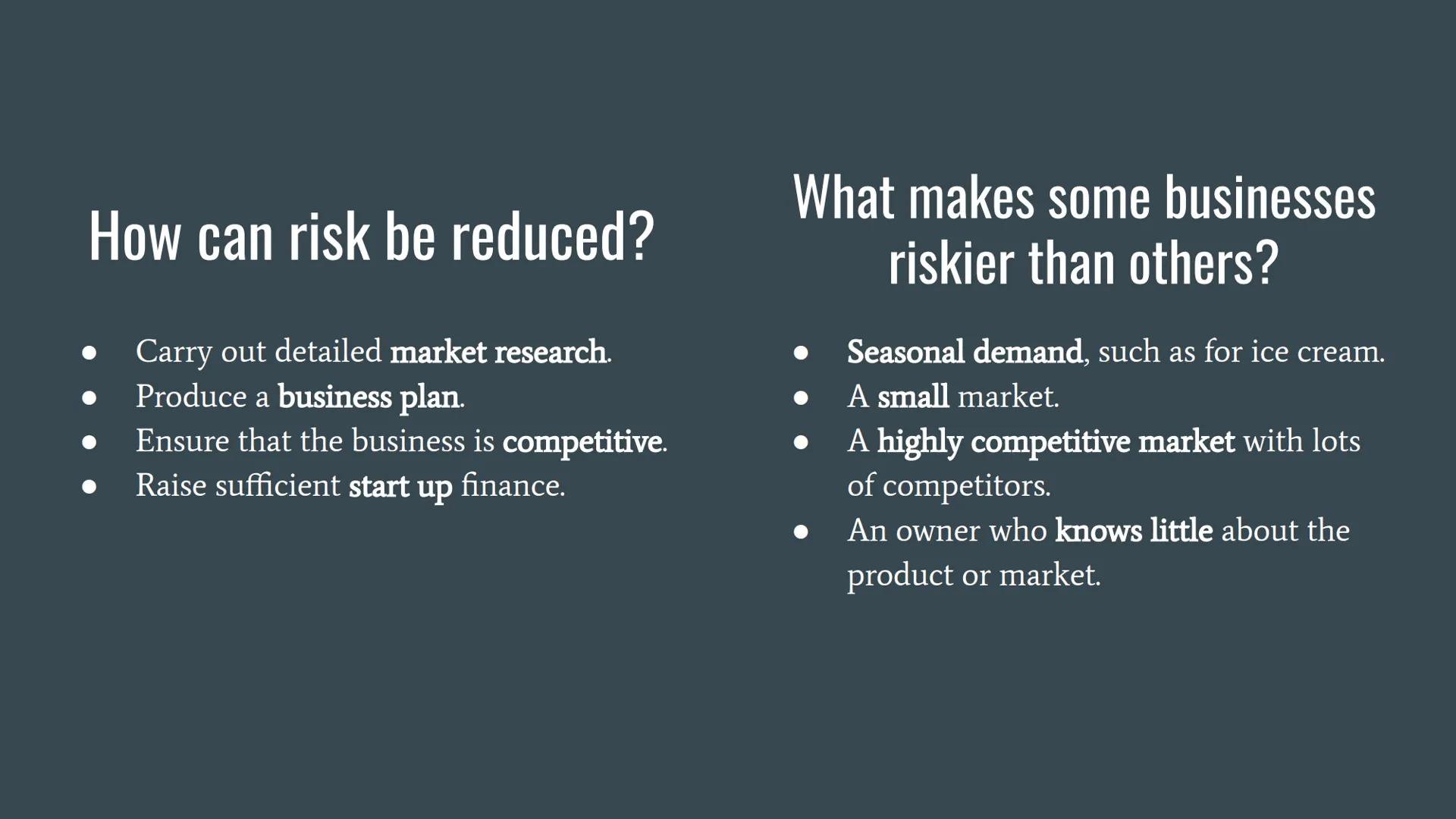 # Risk and Reward Before an entrepreneur starts their own business or sets up their own company, they will consider
the risks and rewards as