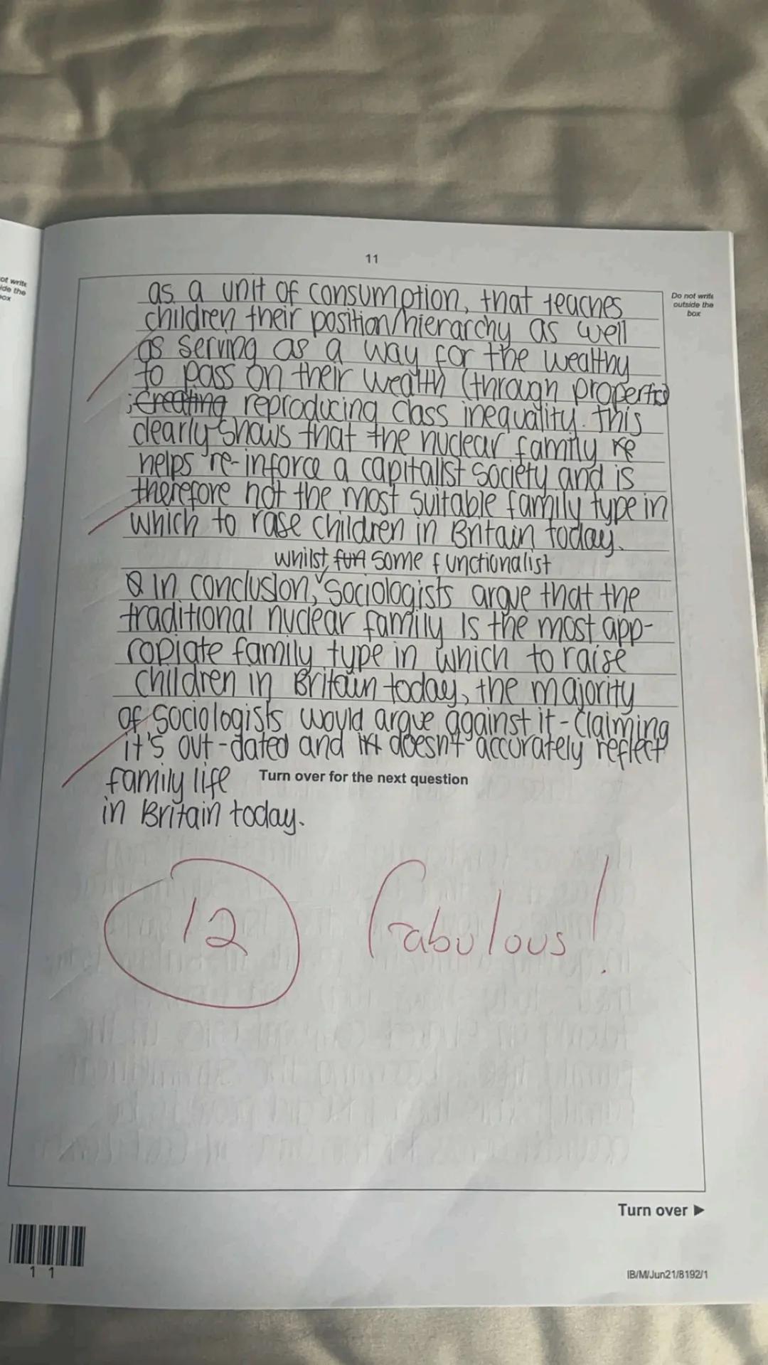 9
10
Discuss how far sociologists would agree that the traditional nuclear family is the most
appropriate family type in which to raise chil